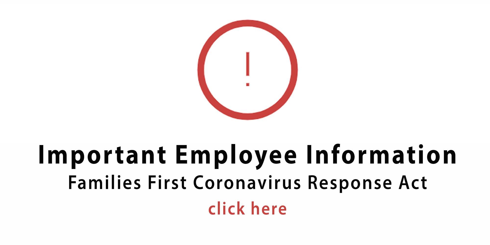 Important Employee Information - Families First Coronavirus Response Act 